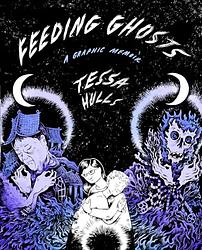 Cover of 'Feeding Ghosts' by Tessa Hulls