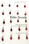 Cover of 'Veinte Poemas De Amor Y Una Canción De Desesperada / Cien Sonetos De Amor' by Pablo Neruda