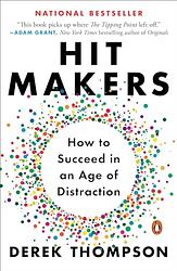 Cover of 'Hit Makers' by Derek   Thompson