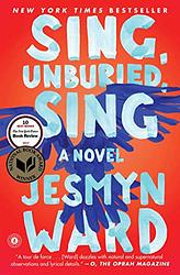 Cover of 'Sing, Unburied, Sing' by Jesmyn Ward
