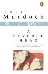 Cover of 'A Severed Head' by Iris Murdoch