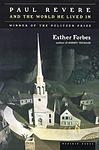 Cover of 'Paul Revere and the World He Lived In' by Esther Forbes