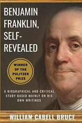 Cover of 'Benjamin Franklin, Self-Revealed' by William Cabell Bruce