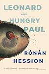 Cover of 'Leonard And Hungry Paul' by Rónán Hession