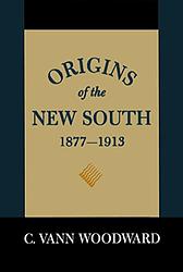 Cover of 'Origins of the New South' by C. Vann Woodward
