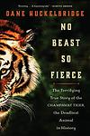 Cover of 'No Beast So Fierce' by Dane Huckelbridge
