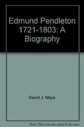 Cover of 'Edmund Pendleton 1721–1803' by David J. Mays