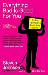 Cover of 'Everything Bad Is Good For You' by Steven Johnson