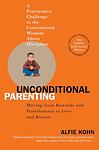 Cover of 'Unconditional Parenting' by Alfie Kohn