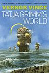 Cover of 'The Tatja Grimm's World' by Vernor Vinge