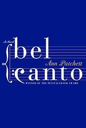Cover of 'Bel Canto' by Ann Patchett