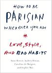 Cover of 'How To Be Parisian Wherever You Are' by Anne Berest