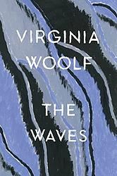 Cover of 'The Waves' by Virginia Woolf