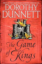 Cover of 'The Game Of Kings' by Dorothy Dunnett