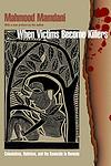 Cover of 'When Victims Become Killers' by Mahmood Mamdani