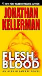 Cover of 'Flesh And Blood' by Jonathan Kellerman