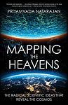 Cover of 'Mapping The Heavens' by Priyamvada Natarajan