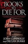 Cover of 'Books To Die For' by John Connolly