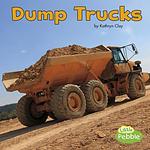 Cover of 'Dump Trucks' by Kathryn Clay