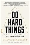 Cover of 'Do Hard Things' by Steve Magness
