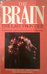 Cover of 'The Brain, The Last Frontier' by Richard Restak