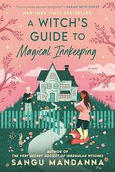 Cover of 'A Witch's Guide To Magical Innkeeping' by Sangu Mandanna