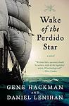 Cover of 'Wake Of The Perdido Star' by Gene Hackman
