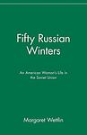 Cover of 'Fifty Russian Winters' by Margaret Wettlin