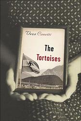 Cover of 'The Tortoises' by Veza Canetti