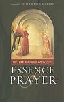 Cover of 'Essence Of Prayer' by Ruth Burrows