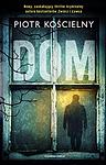 Cover of 'Dom' by Piotr Kościelny