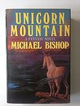 Cover of 'Unicorn Mountain' by Michael Bishop