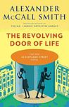 Cover of 'The Revolving Door Of Life' by Alexander McCall Smith