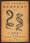 Cover of 'The Cosmic Serpent' by Jeremy Narby