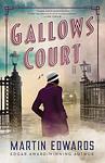 Cover of 'Gallows Court' by Martin Edwards