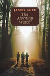 Cover of 'Morning Watch' by James Agee