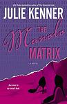 Cover of 'The Manolo Matrix' by Julie Kenner