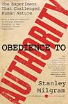 Cover of 'Obedience To Authority' by Stanley Milgram