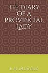 Cover of 'Diary Of A Provincial Lady' by E. M. Delafield