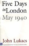 Cover of 'Five Days In London' by John Lukacs