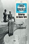 Cover of 'Historias De Nueva York' by Enric González