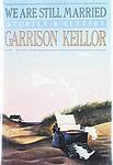 Cover of 'We Are Still Married' by Garrison Keillor
