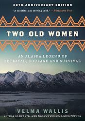 Cover of 'Two Old Women' by Velma Wallis