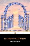 Cover of 'The Gates Ajar' by Elizabeth Stuart Phelps