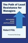 Cover of 'The Path Of Least Resistance For Managers' by Robert Fritz