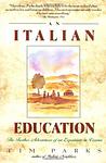 Cover of 'An Italian Education' by Tim Parks