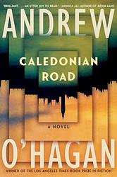 Cover of 'Caledonian Road' by Andrew O'Hagan