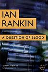 Cover of 'A Question Of Blood' by Ian Rankin
