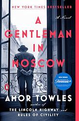 Cover of 'A Gentleman in Moscow' by Amor Towles
