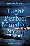 Cover of 'Eight Perfect Murders' by Peter  Swanson